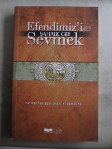 Efendimiz'i Sahabe Gibi Sevmek