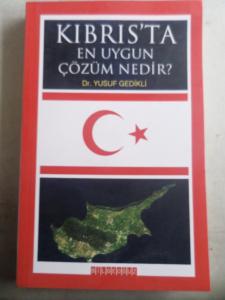 Kıbrıs'ta En Uygun Çözüm Nedir ?