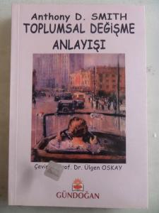 Toplumsal Değişme Anlayışı