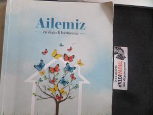 Ailemiz En Değerli Hazinemiz