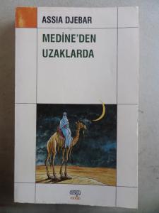 Medine'den Uzaklarda
