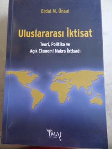 Uluslararası İktisat Teori Politika ve Açık Ekonomi Makro İktisadı