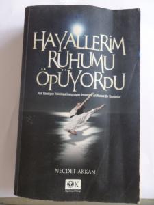 Hayallerim Ruhumu Öpüyordu