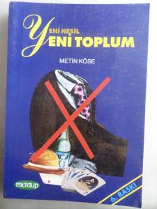 Yeni Nesil Yeni Toplum