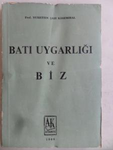 Batı Uygarlığı ve Biz