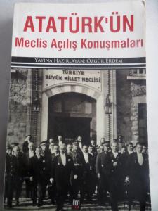 Atatürk'ün Meclis Açılış Konuşmaları