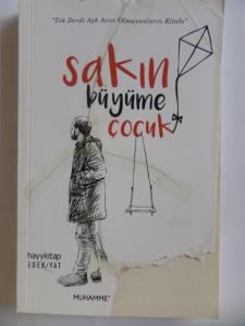 Sakın Büyüme Çocuk