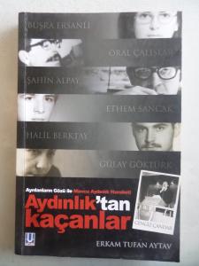 Aydınlık'tan Kaçanlar
