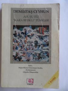 Ah Şu Biz Kara Bıyıklı Türkler