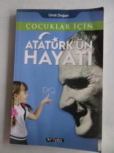 Çocuklar İçin Atatürk'ün Hayatı