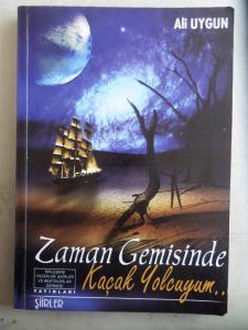 Zaman Gemisinde Kaçak Yolcuyum