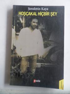 Hoşçakal Hiçbir Şey