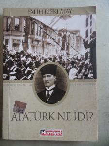 Atatürk Ne İdi