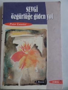 Sevgi Özgürlüğe Giden Yol