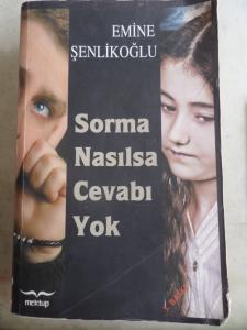 Sorma Nasılsa Cevabı Yok
