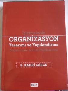 İşletmelerde Organizasyon Tasarımı ve Yapılandırma
