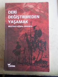 Deri Değiştirmeden Yaşamak