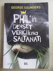 Phil'in Dehşet Verici Kısa Saltanatı