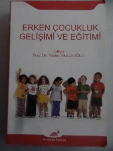 Erken Çocukluk Gelişimi ve Eğitimi