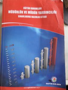Eğitim Kurumları Müdürlük ve Müdür Yardımcılığı Sınavlarına Hazırlık Kitabı