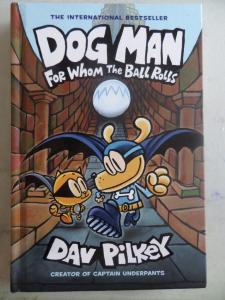 Dog Man For Whom The Ball Rolls