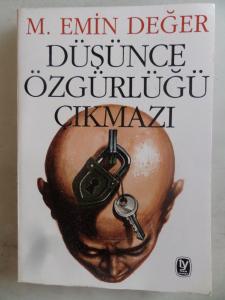 Düşünce Özgürlüğü Çıkmazı