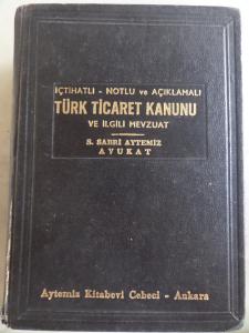 Türk Ticaret Kanunu ve İlgili Mevzuat