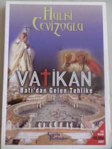 Vatikan Batı'dan Gelen Tehlike
