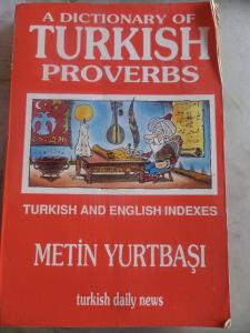 A Dictionary Of Turkish Proverbs Turkish And English Indexes