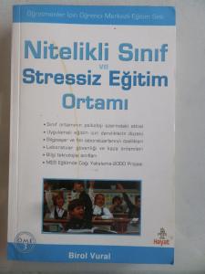 Nitelikli Sınıf ve Stressiz Eğitim Ortamı