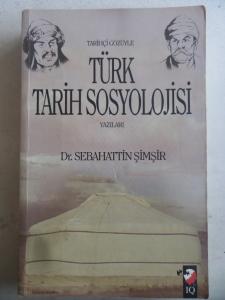 Tarihçi Gözüyle Türk Tarih Sosyolojisi Yazıları