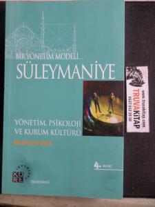 Bir Yönetim Modeli Süleymaniye Yönetim Psikoloji ve Kurum Kültürü