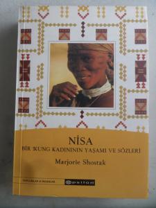 Nisa Bir Kung Kadınının Yaşamı ve Sözleri