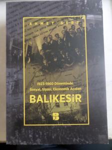 1923 - 1960 Döneminde Sosyal Siyasi Ekonomik Açıdan Balıkesir