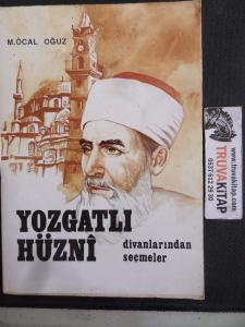 Yozgatlı Hüzni Divanlarından Seçmeler