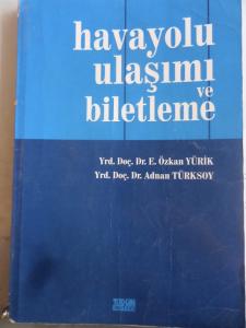 Havayolu Ulaşımı ve Biletleme