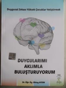Duygularımı Aklımla Buluşturuyorum