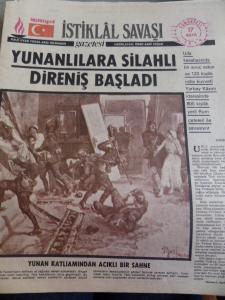 İstiklal Savaşı Gazetesi 17 Mayıs 1919 Yunanlılara Silahlı Direniş Başladı
