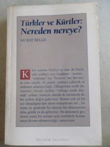 Türkler ve Kürtler Nereden Nereye