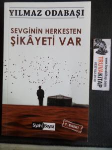 Sevginin Herkesten Şikayeti Var