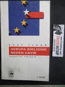 Avrupa Birliğine Neden Hayır