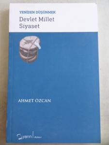 Yeniden Düşünmek Devlet Millet Siyaset