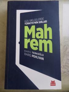 MAHREM : Gizli Belgelerde Türkiye'nin Sırları