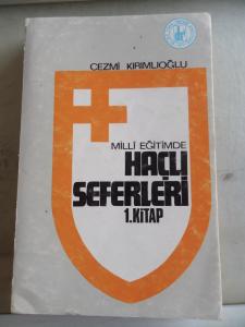 Milli Eğitimde Haçlı Seferleri 1. Kitap