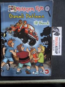 Muhteşem Üçlü 4 Gizemli Patlama