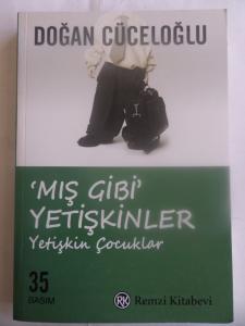 Mış Gibi Yetişkinler Yetişkin Çocuklar
