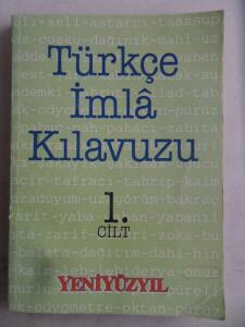 Türkçe İmla Kılavuzu 1. Cilt