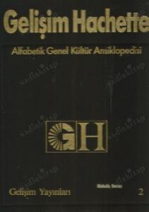 Gelişim Hachette Alfabetik Genel Kültür Ansiklopedisi 2. Cilt