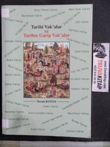 Tarihi Vak'alar ve Tarihte Garip Vak'alar