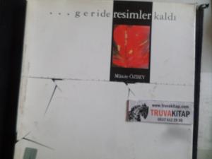 Geride Resimler Kaldı